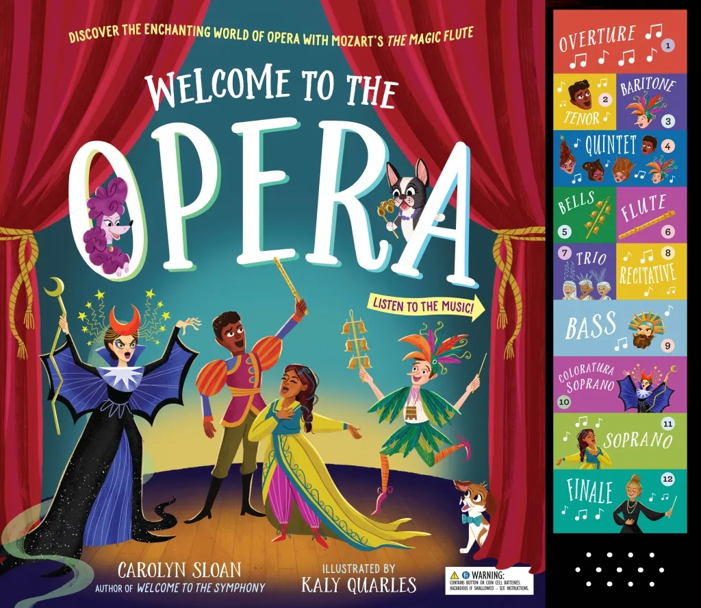 Children’s Review: Welcome to the Opera by Carolyn Sloan & Kaly Quarles